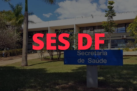 Concurso SES DF temporário: Edital é divulgado com 300 vagas imediatas e 600 em cadastro reserva